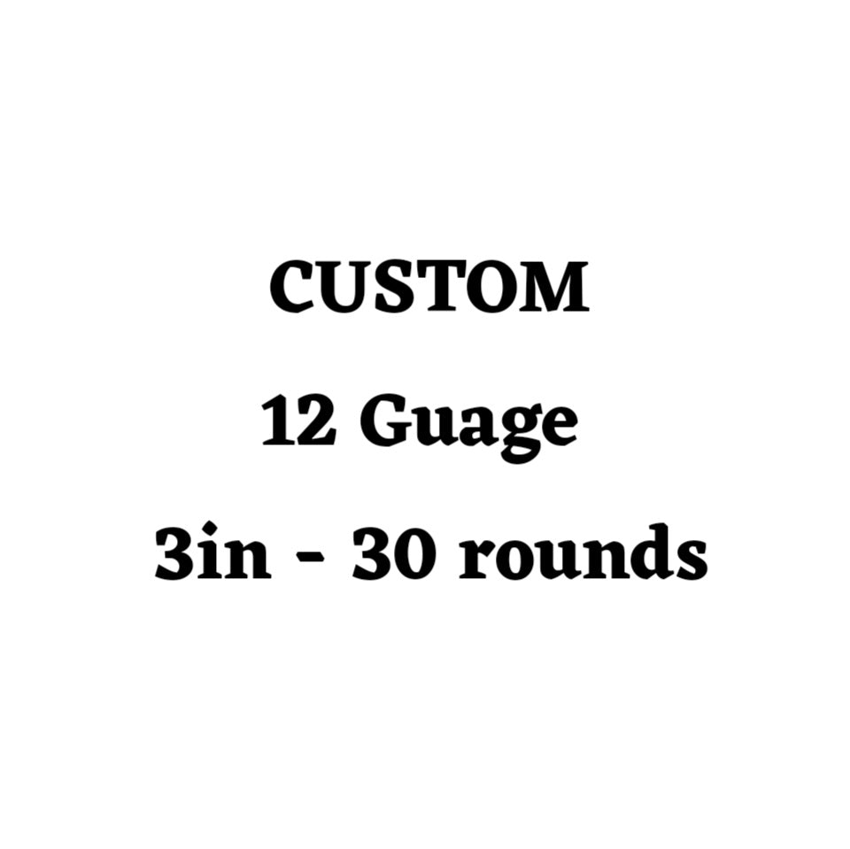 Custom 12 Guage 3in Ammo Box - 30 Round