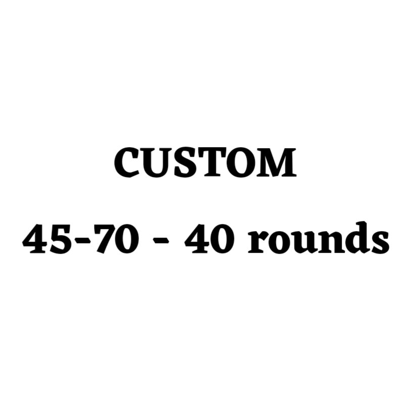 Custom 45-70 Super Ammo Box - 40 Round