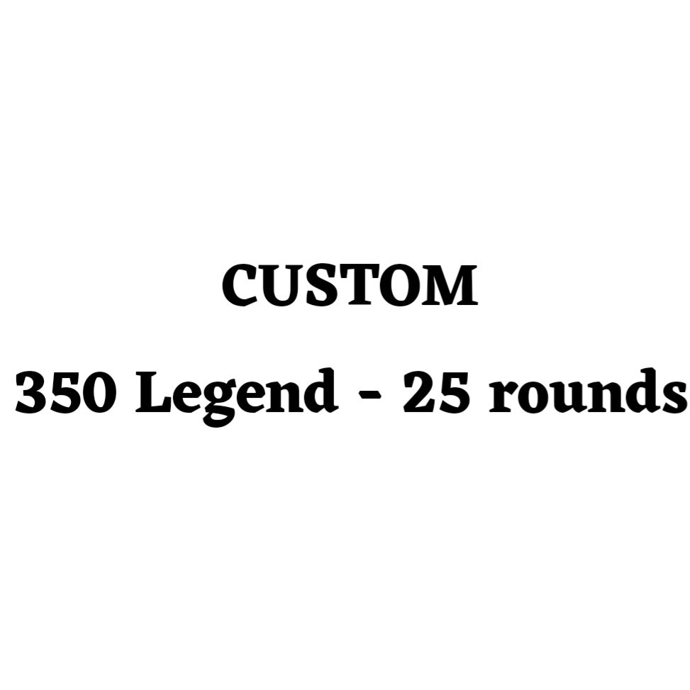 Custom 350 Legend Ammo Box - 25 Round